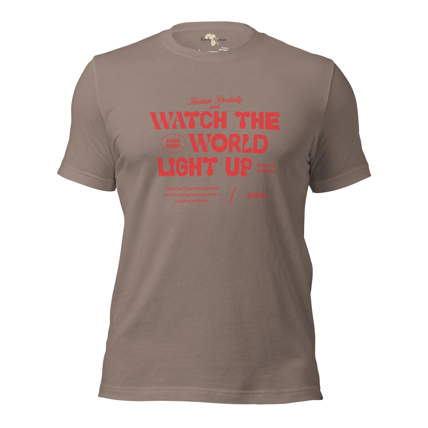 Watch the World Light Up Unisex t-shirt