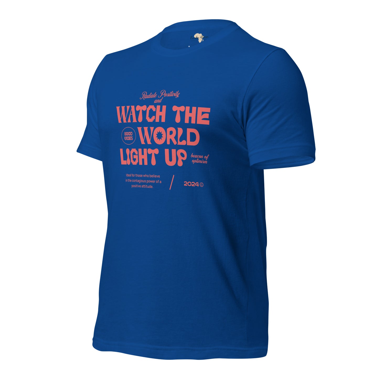Watch the World Light Up Unisex t-shirt