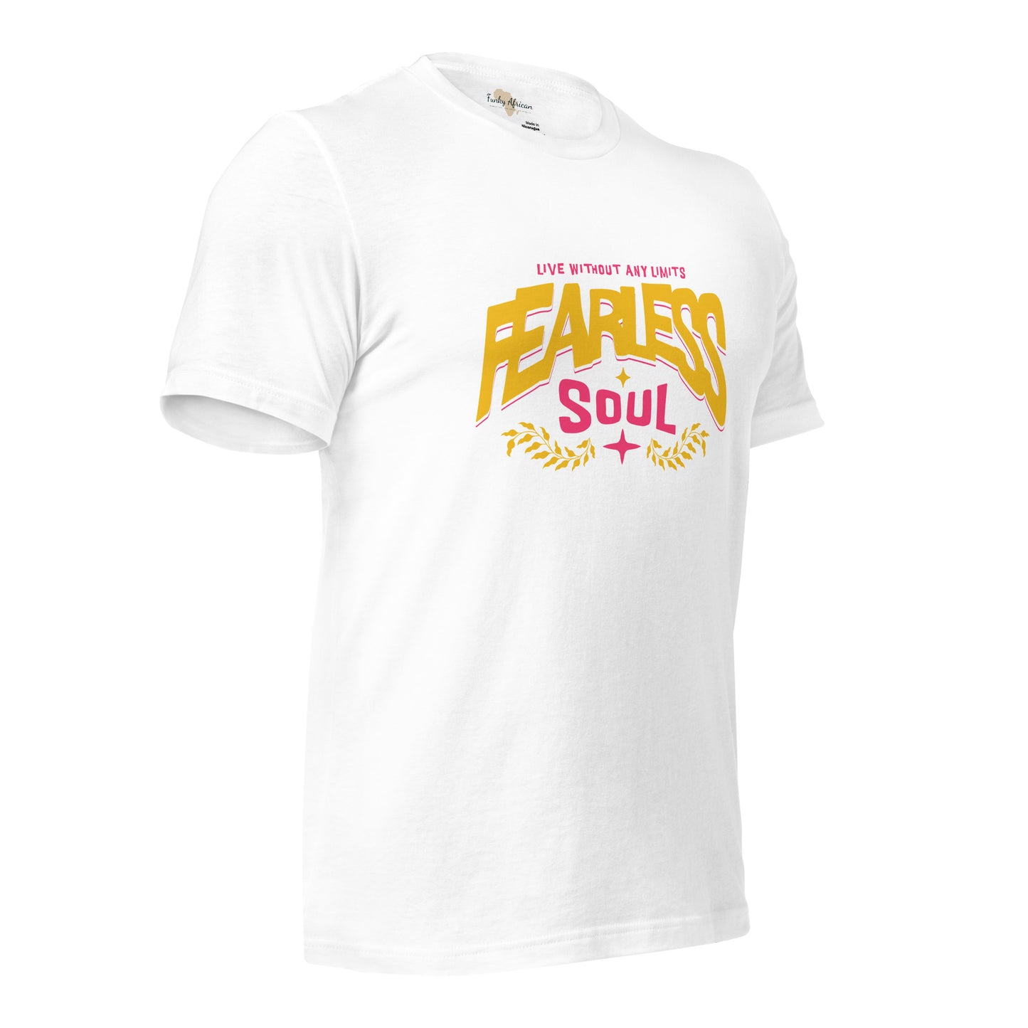Fearless Soul Unisex t-shirt