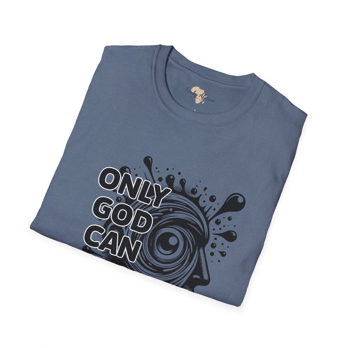 Only God unisex softstyle tee