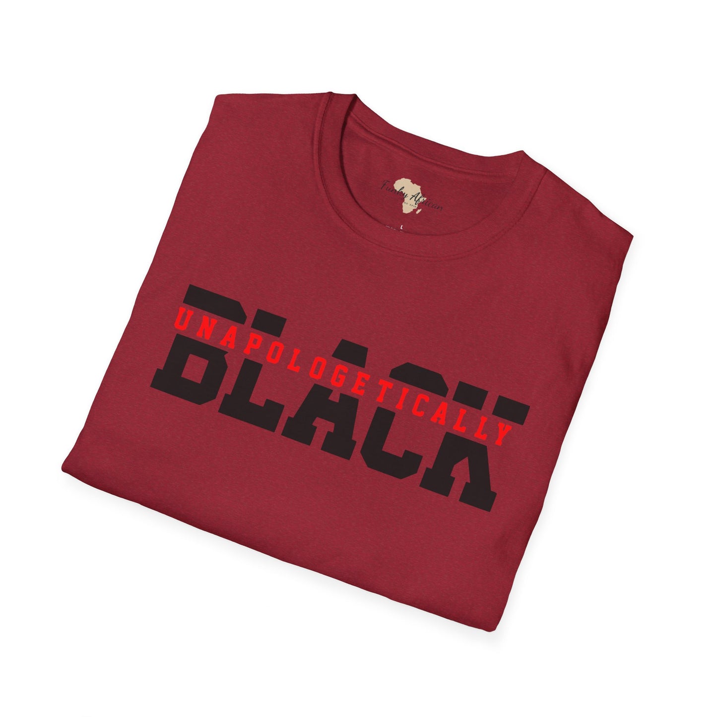 Unapologetically black unisex softstyle tee