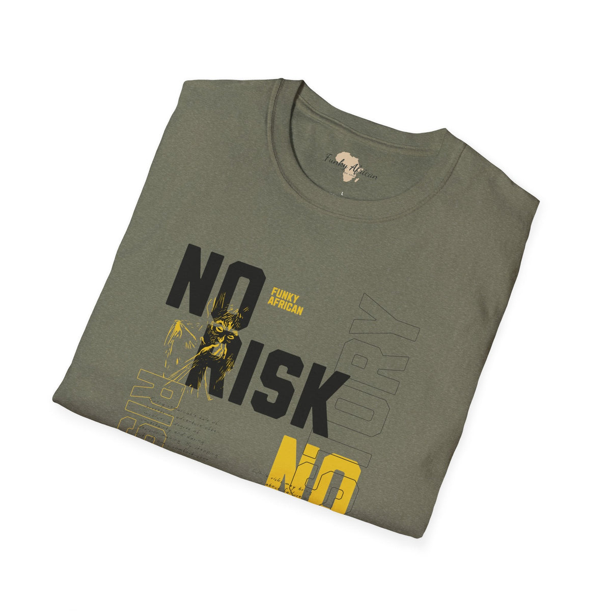 No risk No story unisex tee Funky African