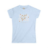 You're Gold Women's Softstyle Tee