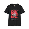 Don't be sad unisex tee