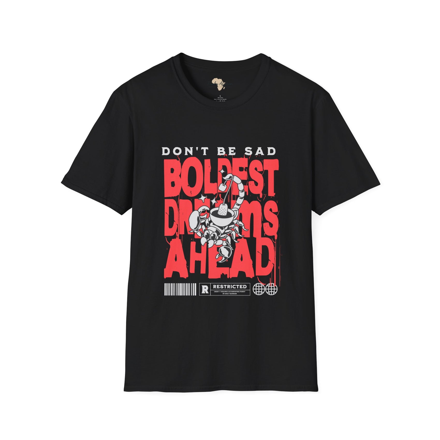 Don't be sad unisex tee