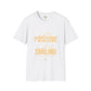 Stay positive unisex softstyle tee