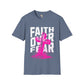 Faith over fear unisex tee