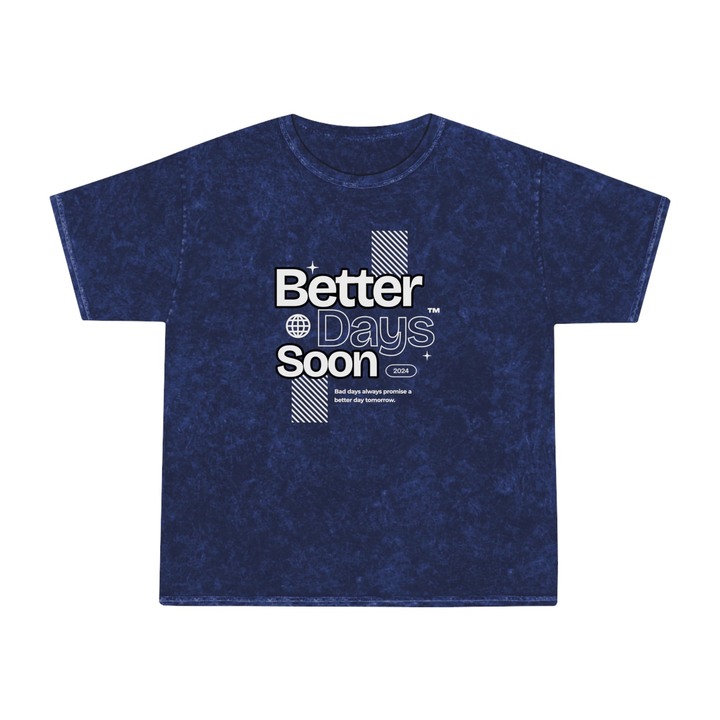 Better days soon unisex wash tee