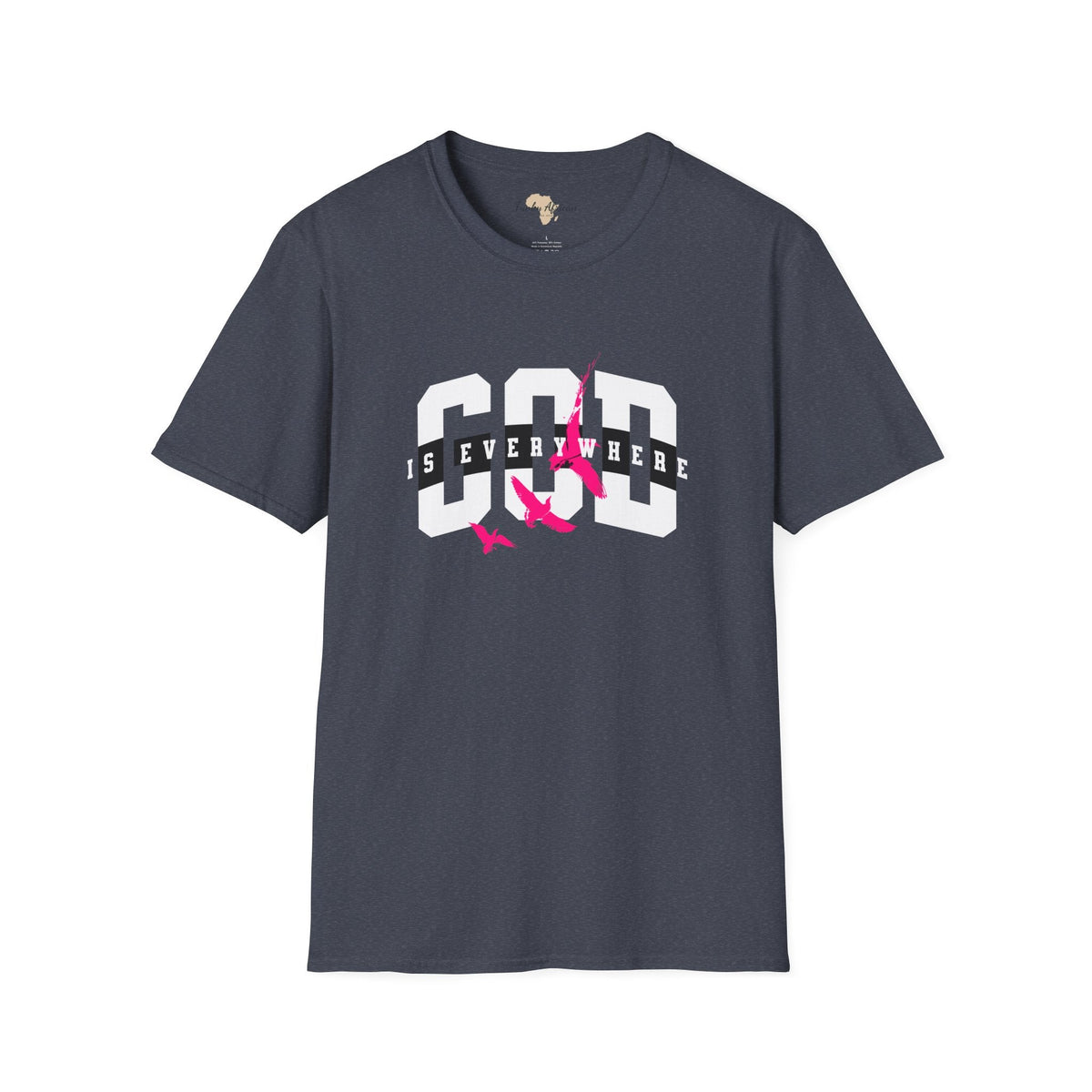 God is everywhere unisex tee Funky African