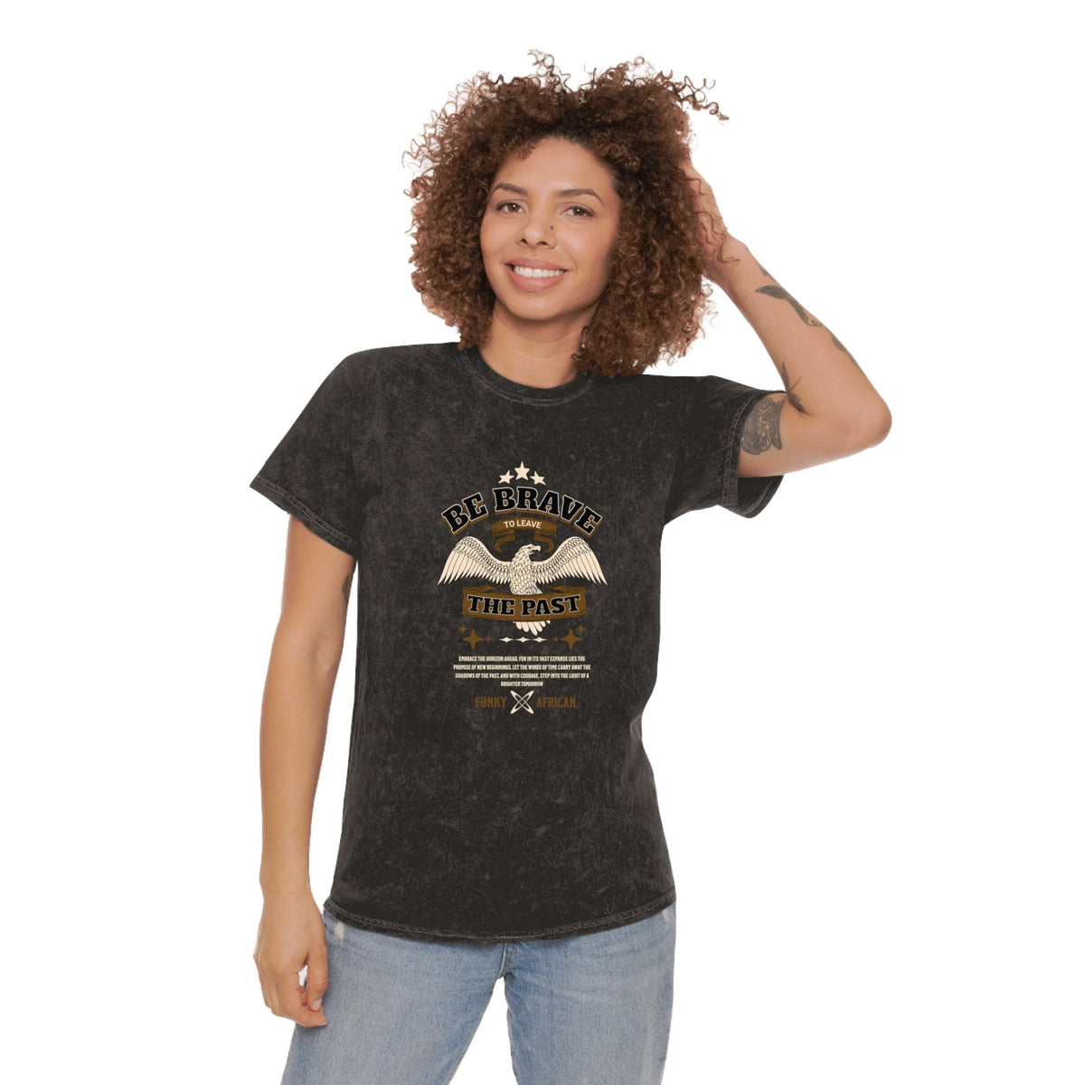 Be brave unisex wash tee Funky African