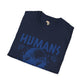 Humans aren't real unisex tee