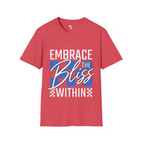 Embrace the bliss within unisex tee