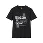 Better days unisex tee