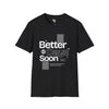 Better days unisex tee