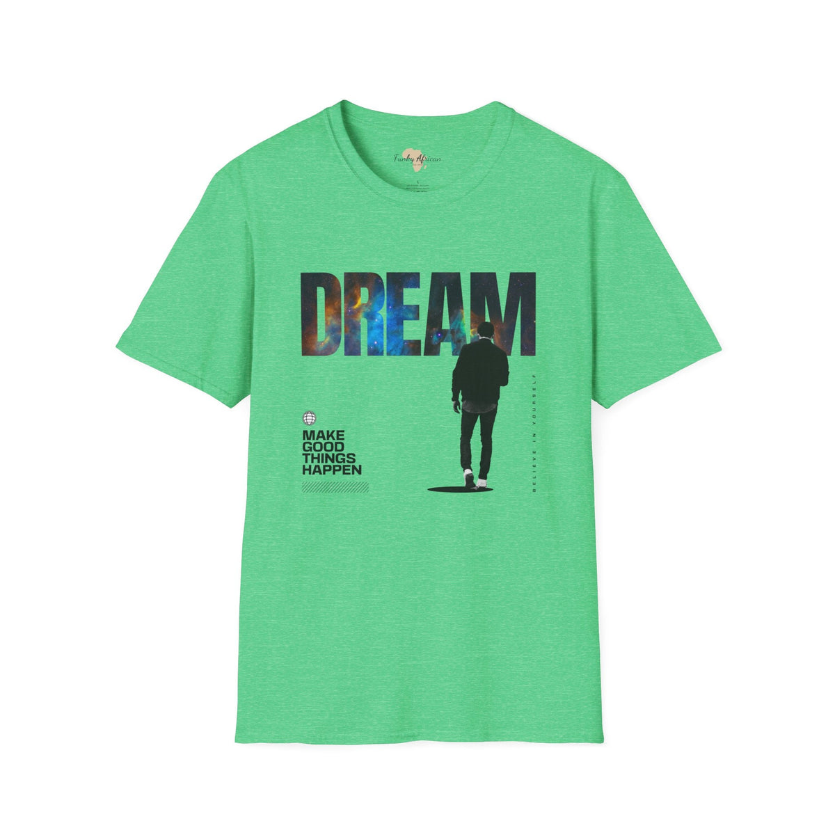 Dream unisex tee Funky African
