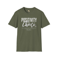 Positivity is a choice unisex softstyle tee