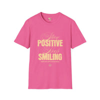 Stay positive unisex softstyle tee