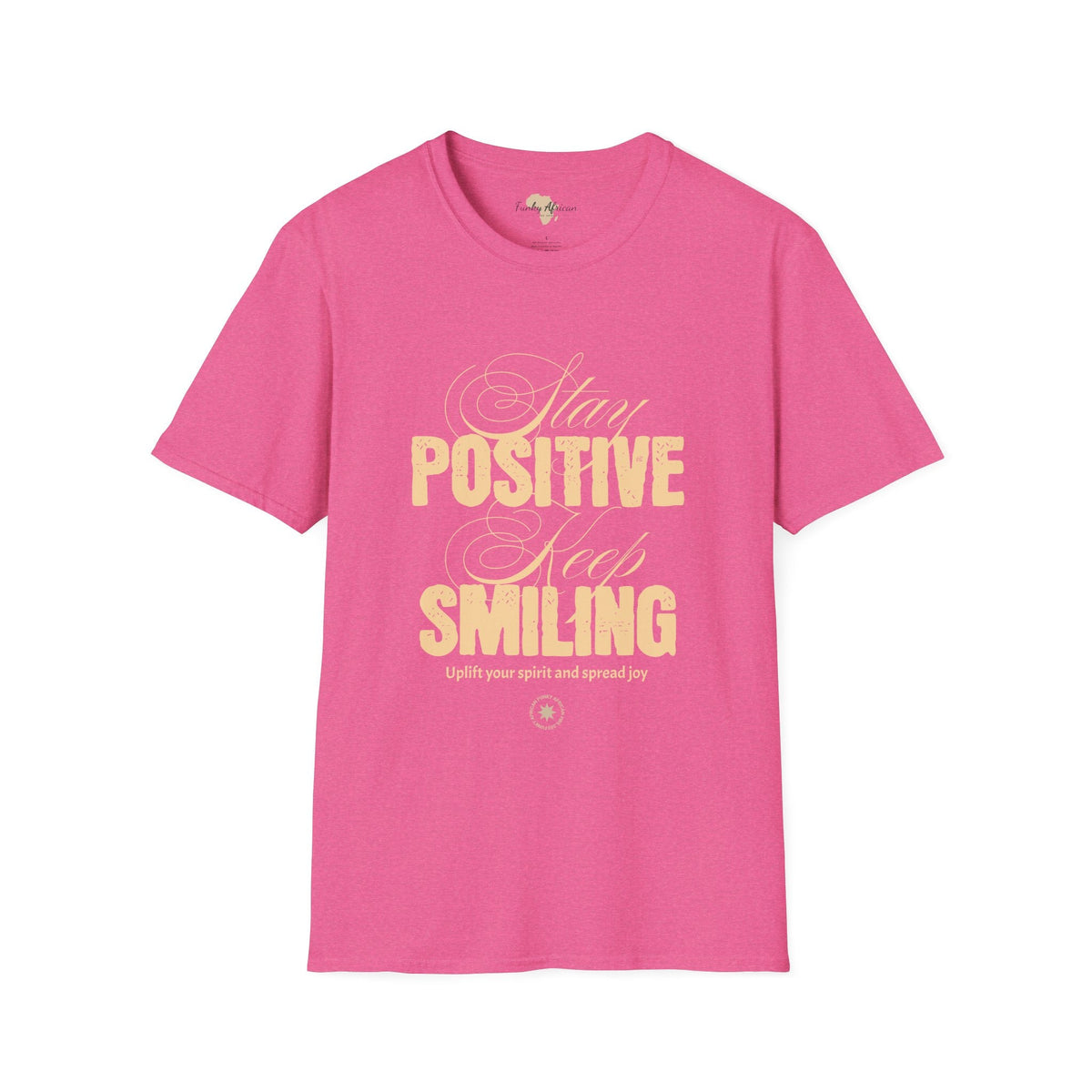 Stay positive unisex softstyle tee Funky African