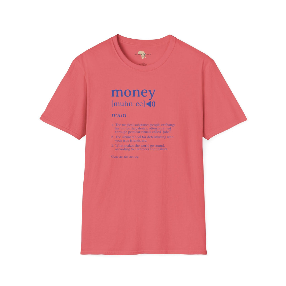 Money unisex softstyle tee Funky African
