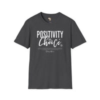 Positivity is a choice unisex softstyle tee