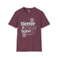 Better days unisex tee
