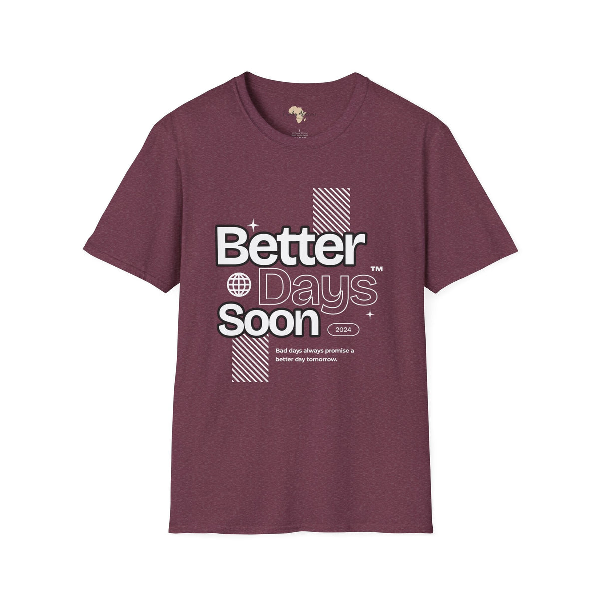 Better days unisex tee Funky African