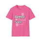Better days unisex tee