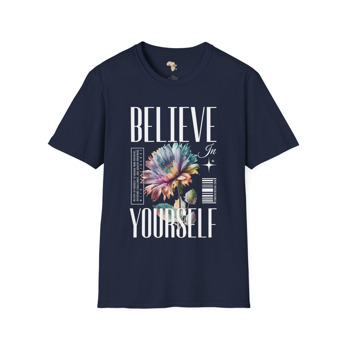 Believe in yourself unisex softstyle tee Funky African