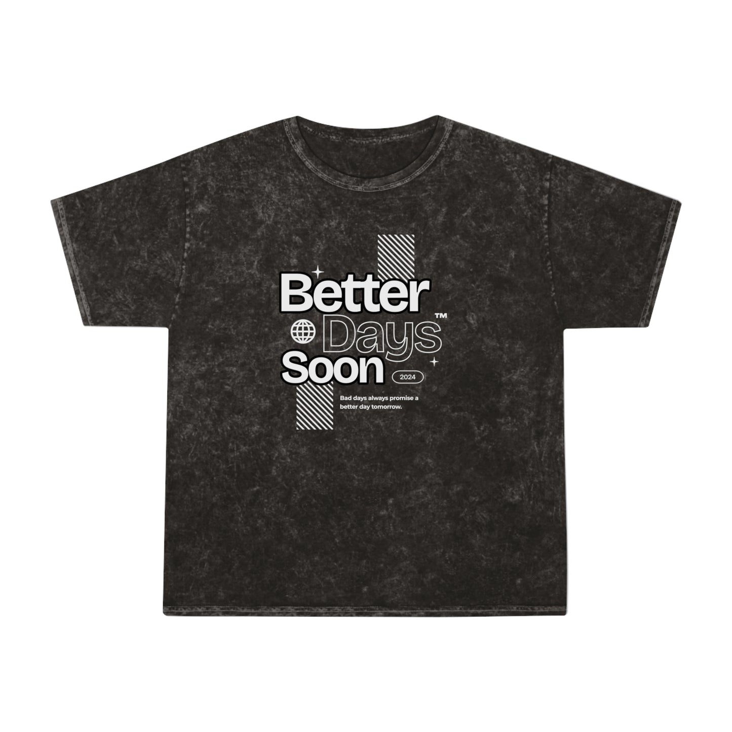 Better days soon unisex wash tee