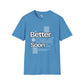 Better days unisex tee
