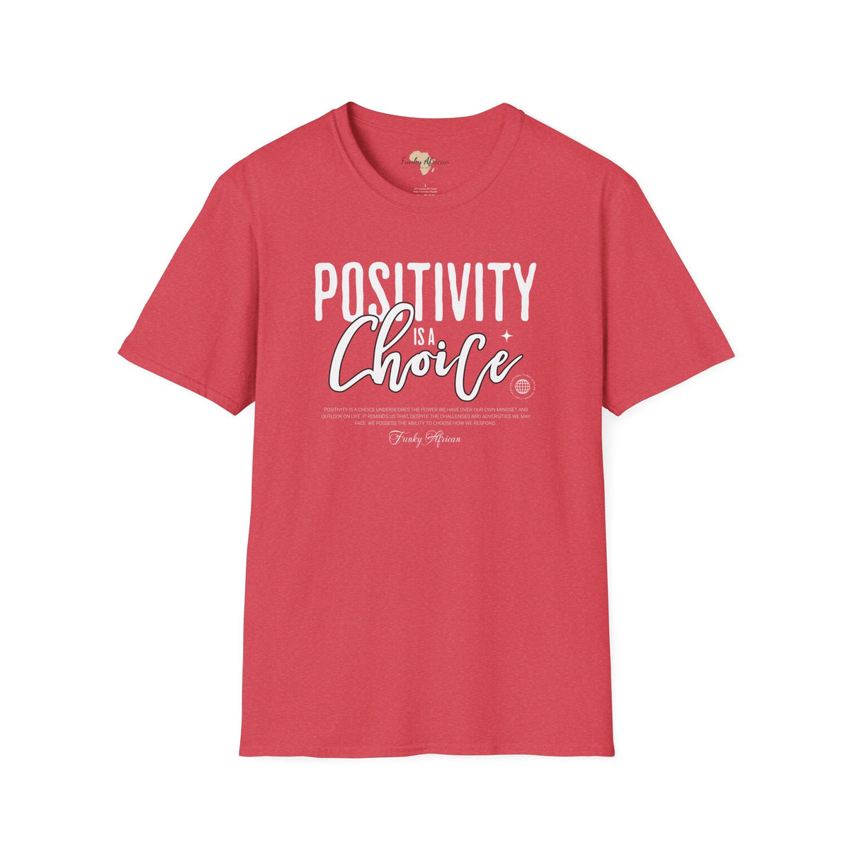 Positivity is a choice unisex softstyle tee Funky African