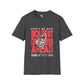 Don't be sad unisex tee