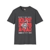 Don't be sad unisex tee