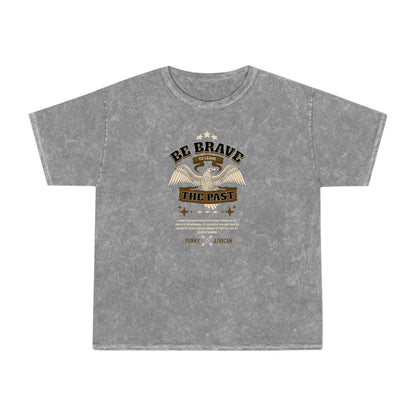 Be brave unisex wash tee