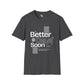 Better days unisex tee