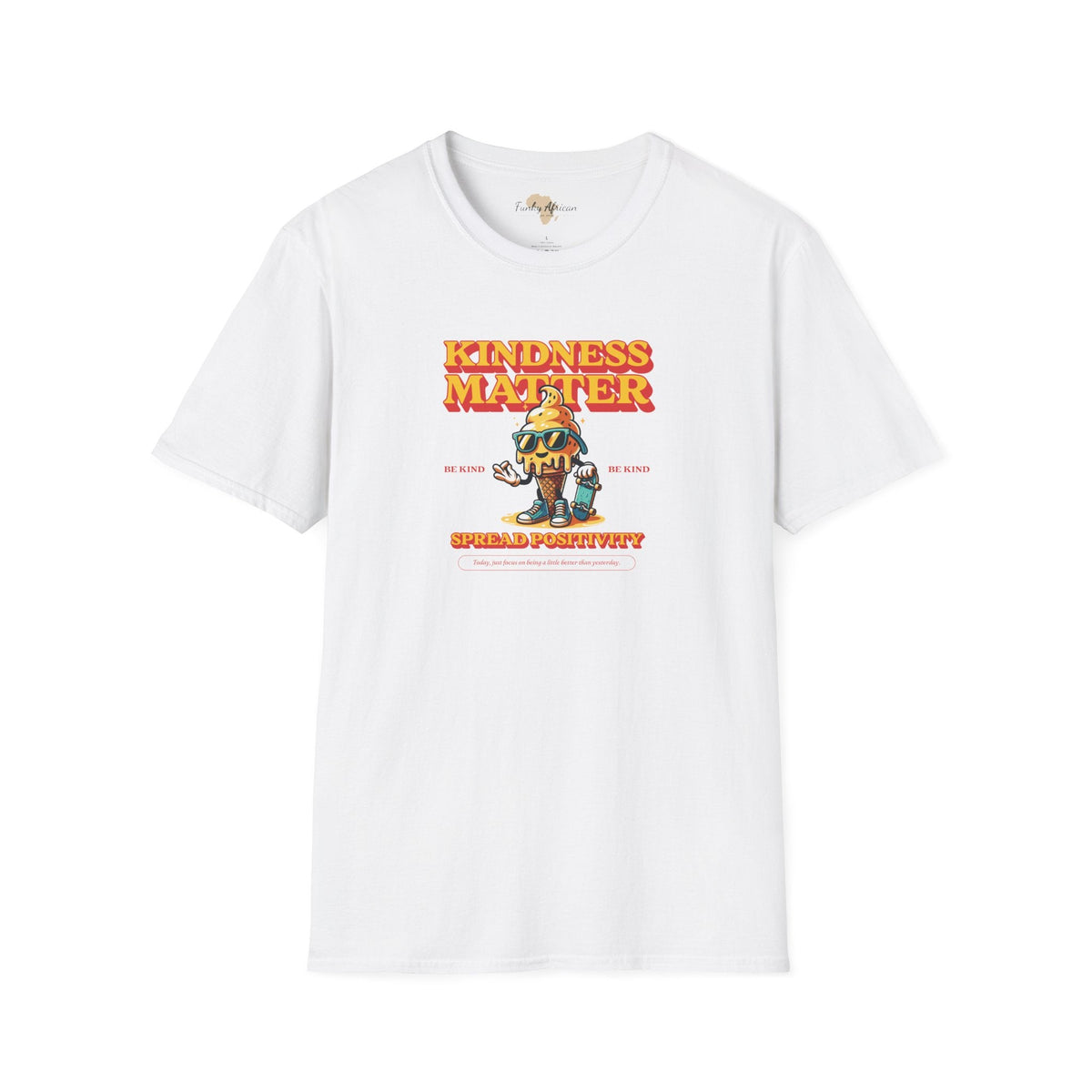 Kindness matter unisex softstyle tee Funky African
