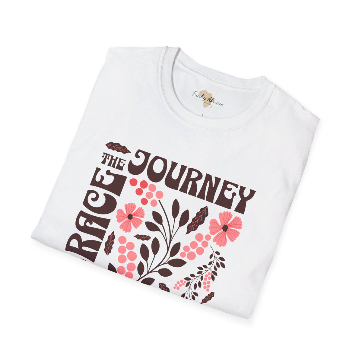 Embrace the journey unisex softstyle tee Funky African