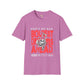 Don't be sad unisex tee