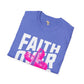 Faith over fear unisex tee
