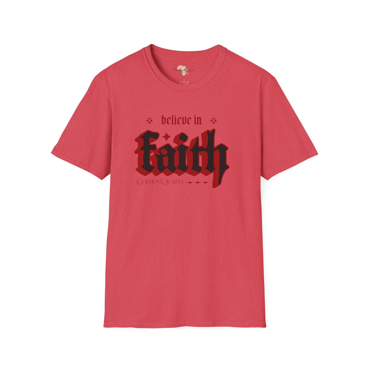 Believe unisex tee Funky African