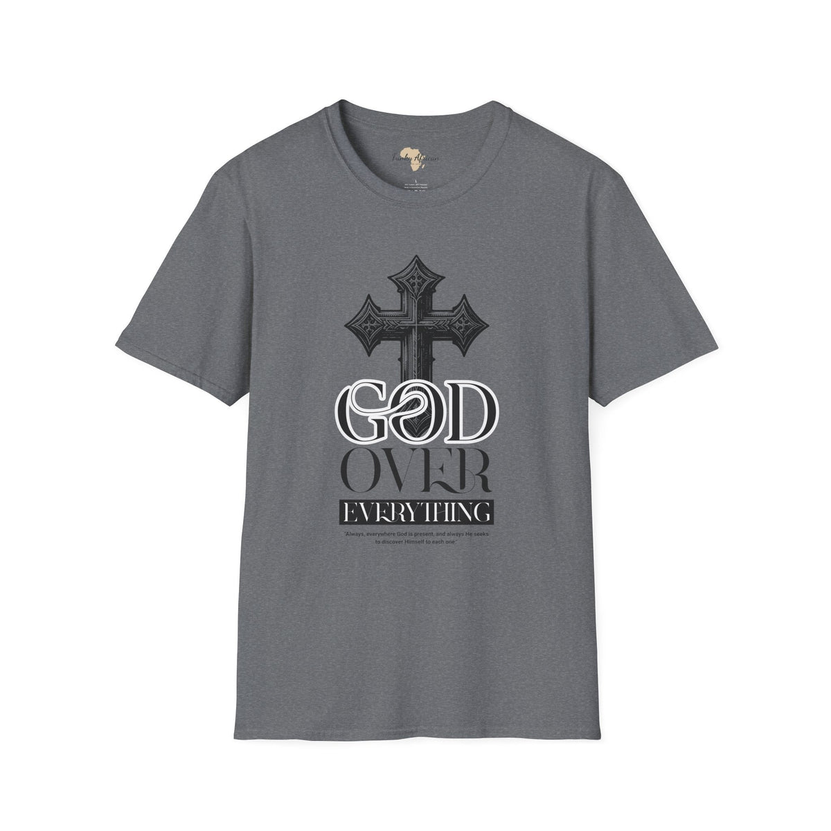 God over everything unisex tee Funky African