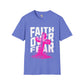 Faith over fear unisex tee