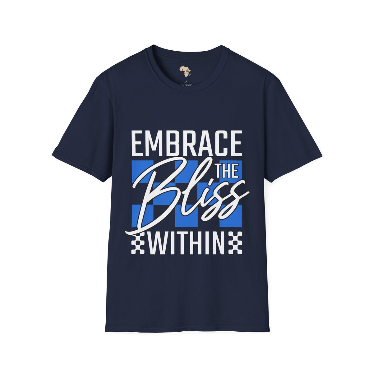 Embrace the bliss within unisex tee Funky African