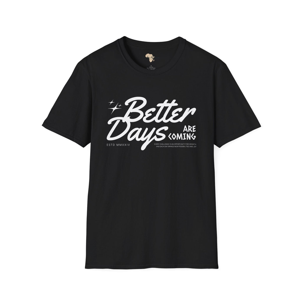 Better days unisex softstyle tee Funky African
