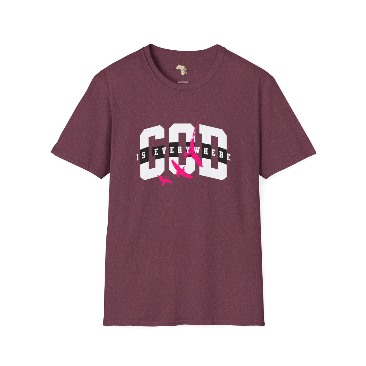 God is everywhere unisex tee Funky African