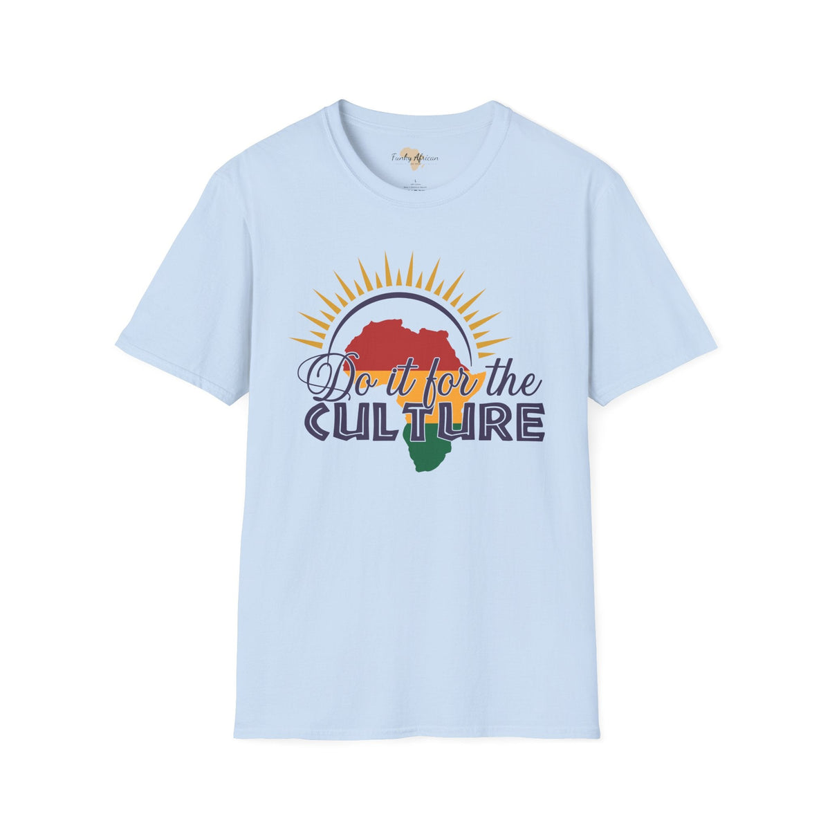 For the culture unisex softstyle tee Funky African