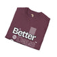 Better days unisex tee