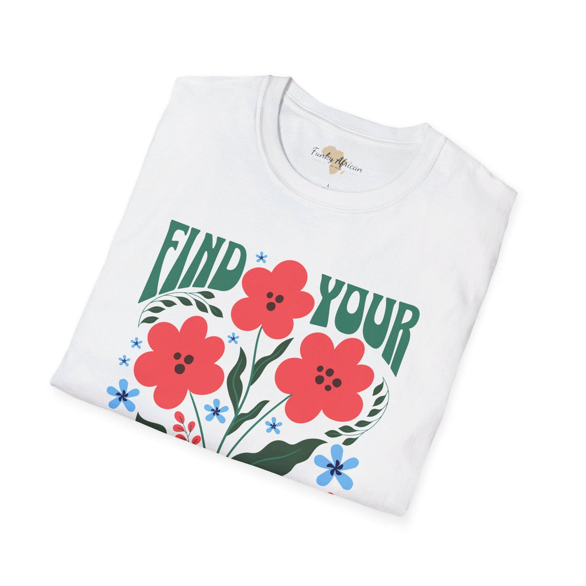 Find your bliss unisex softstyle tee Funky African