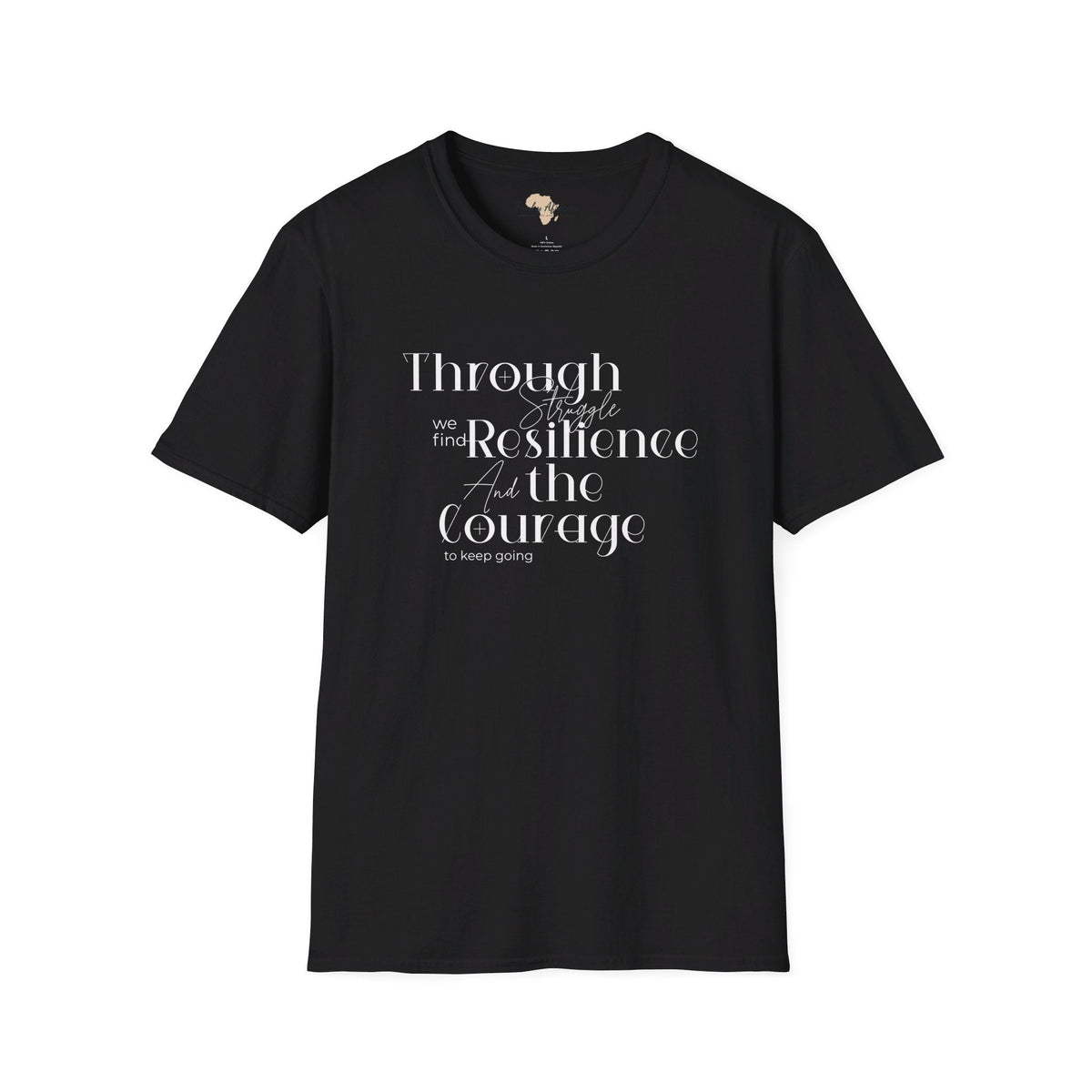 Through struggle unisex softstyle tee Printify