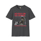 Go big or go home unisex softstyle tee